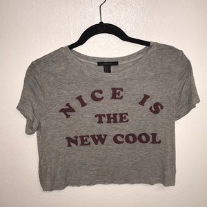 “nice is the new cool” crop top
